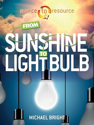 cover image of From Sunshine to Light Bulb